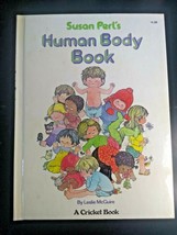 Susan Perl’s Human Body Book by Leslie McGuire - A Cricket Book - HC - 1977 - £7.13 GBP