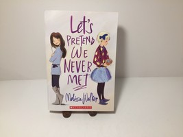 Let&#39;s Pretend We Never Met by Melissa Walker (2018, Paperback) - £2.45 GBP