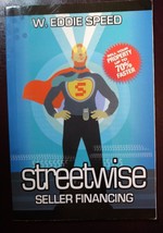 Streetwise Seller Financing : Sell Your Real Estate up to 70% Faster! by... - £3.51 GBP