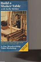 Build a Shaker Table with Kelly Mehler (VHS) - £3.88 GBP