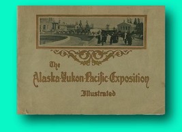 Rare The Alaska-Yukon-Pacific Exposition Illustrated / 1909 - £69.98 GBP