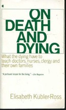 On Death and Dying [Paperback] Kubler-Ross, Elizabeth - £15.70 GBP