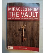 Miracles from the Vault: Anthology of Underground Cures - $21.48