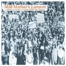 various artists: Mill Mother&#39;s Lament - A Tribute to the Life and Spirit... - £10.97 GBP