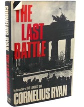 Cornelius Ryan The Last Battle 1st Edition 1st Printing - £58.82 GBP