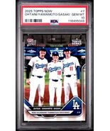 2025 Topps Now #7 Shohei Ohtani, Yamamoto, Sasaki PSA 10 Gem Mint Tokyo ... - $108.99