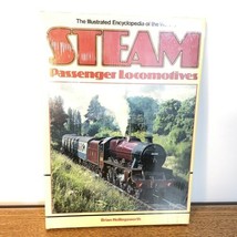 The Illustrated Encyclopedia of Steam Passenger Locomotives Brian Hollin... - $9.79