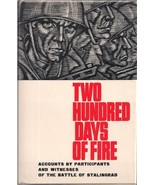 (Scarce) Two Hundred Days Of Fire (Accounts of the Battle of Stalingrad) - $49.95