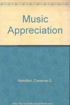 Music appreciation: Based upon methods of literary criticism (The Music student - £12.48 GBP