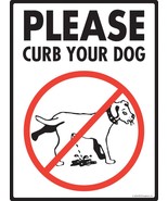 Please Curb Your Dog Aluminum Dog Peeing Sign - 9&quot; x 12&quot; - $18.95