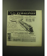 1959 Eurailpass Railroad Ticket Ad - The most unusual ticket you ever bo... - £14.55 GBP
