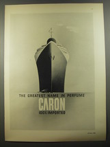 1954 Caron Perfume Ad - The greatest name in perfume - $18.49