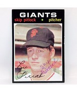 1971 Topps Baseball #19 SKIP PITLOCK San Francisco Giants SIGNED AUTO Card - $5.95