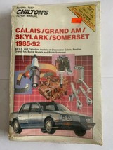Pontiac Grand Am, Calais, Skylark, Somerset 1985-92 Chilton&#39;s Repair &amp; T... - $14.80
