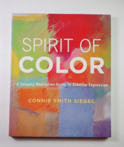 Spirit of Color: A Sensory Meditation Guide to Creative Expression - £9.39 GBP