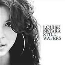 Louise Setara : Still Waters CD Pre-Owned - £11.95 GBP