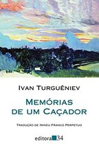 Memórias de Um Caçador (Em Portuguese do Brasil) [Paperback] Ivan Turgueniev - £37.86 GBP