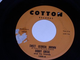 Bobby Gregg Sweet Georgia Brown Potato Peeler 45 Rpm Phono Record Cotton Label - £10.38 GBP
