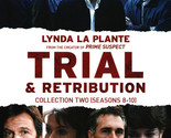 Linda La Plante Trial &amp; Retribution DVD | Collect.2 | Season 8-10 - £37.27 GBP