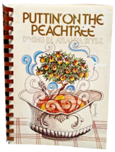 Puttin On The Peachtree Cookbook Atlanta Junior League 1st Edition 1979 Vintage - £22.31 GBP