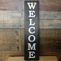 WELCOME - Rustic Wood Handmade Sign - Farmhouse Country Decor 3.5"x14" Vertical - $9.49