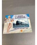 The Trains to America’s Playground - Seashore Lines to Atlantic City 193... - $238.01 MXN