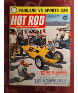 Rare HOT ROD Car Magazine December 1962 14th Bonneville Drag Ford Fairla... - £17.24 GBP