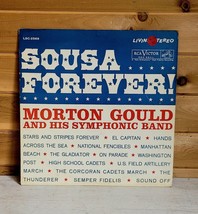 John Philip Sousa Forever 1961 Vinyl Record Morton Gould RCA 33 RPM 12&quot; - £8.99 GBP