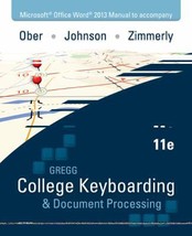 Microsoft Office Word 2013 Manual t/a Gregg College Keyboarding &amp; Document Procc - £7.34 GBP
