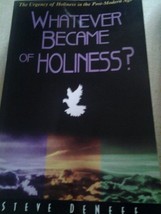 Whatever Became of Holiness Seaborn, Dan - £11.21 GBP