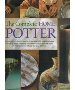 The Complete Home Potter by Josie Warshaw NEW Hardbound with Dust Cover - $433.83 MXN