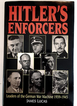 Hitler&#39;s Enforcers: Leaders of the German War Machine 1939-1945  - £4.63 GBP