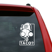 Invader Zim - Gir - Taco? Vinyl Decal | Color: White | 5&quot; tall - £3.92 GBP