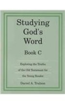 Studying God&#39; s Word: Exploring the Truths of the Old Testament for the ... - $25.00