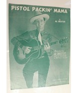 Pistol Packin&#39; Mama Sheet Music 1943 Al Dexter - £3.89 GBP