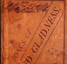 Songs Of Joy And Gladness 1985 Victorian 1st Edition Hymns Gosoel Song B... - $39.99