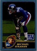 2003 Topps Chrome - Michael Strahan #106 - $1.58