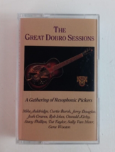 The Great Dobro Sessions A Gathering Of Resophonic Pickers Cassette - £3.86 GBP