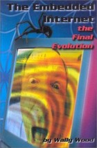 The Embedded Internet: The Final Evolution by Wally Wood - Very Good - £20.98 GBP