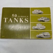 50 Famous Tanks Book George Bradford Len Morgan - £10.68 GBP