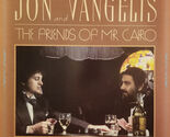 The Friends Of Mr. Cairo [LP] Jon And Vangelis - $12.99