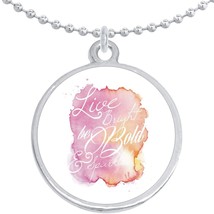 Live Bright Be Bold Sparkle Round Pendant Necklace Beautiful Fashion Jewelry - £8.63 GBP