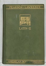 1930 Latin II By Henry Carr Pearson &amp; Lillie Maria Lawrence Vintage Hardcover  - £23.66 GBP