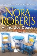 Ilha dos Deuses, A [Paperback] Nora Roberts - £29.29 GBP
