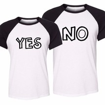 Couple Matching T-Shirts Yes No Any day to Share your love Valentine&#39;s D... - £12.81 GBP