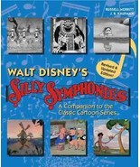 Walt Disney&#39;s Silly Symphonies: A Companion to the Classic Cartoon Series - $19.80