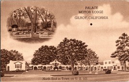 Vtg Postcard Palace Motor Lodge, Gilroy California, North End in Town on US 101 - £5.17 GBP