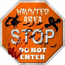 Haunted Area Stop Do Not Enter Halloween Humor Metal Sign 12&quot; Wall Decor... - £19.20 GBP