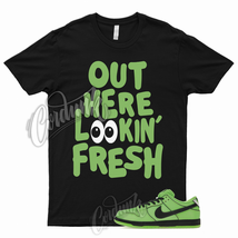 FRESH T Shirt for Dunk Low SB Mean Green Black Lotus Pink Girls Lime Buttercup 1 - £18.49 GBP+