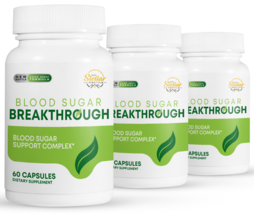3 Pack Blood Sugar Breakthrough, blood sugar support-60 Capsules x3 - £77.52 GBP